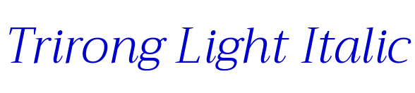 Trirong Light Italic fonte